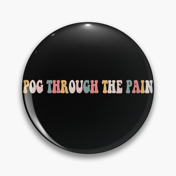Item preview, Pog Through The Pain funny meme designed and sold by RedJazz.