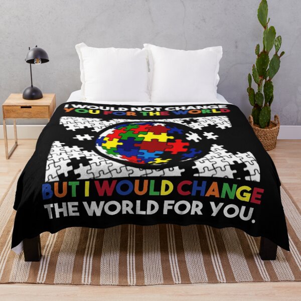 Item preview, I Would Not Change You For The World But I Would Change The World For You designed and sold by TheRV20.