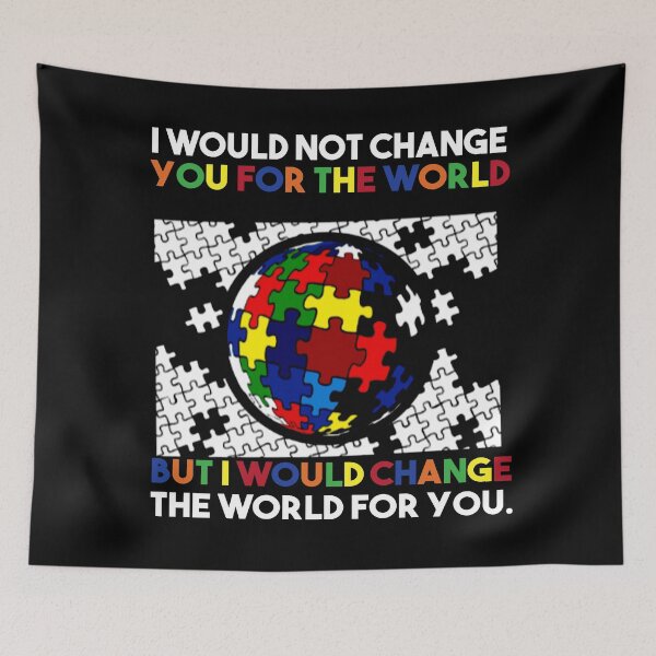 Item preview, I Would Not Change You For The World But I Would Change The World For You designed and sold by TheRV20.