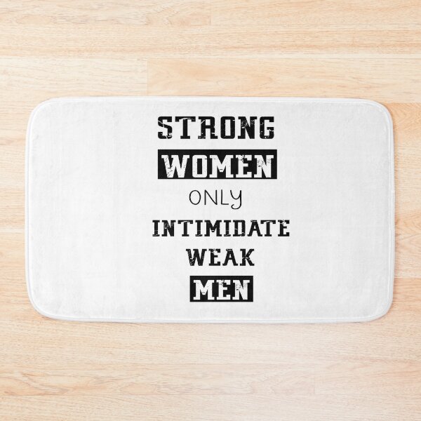 Item preview, Strong WOMEN only Intimidate weak MEN t-shirt  designed and sold by RababE.