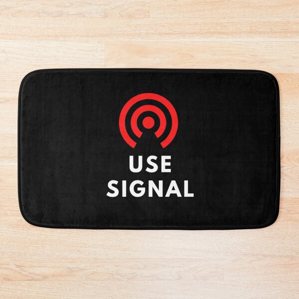 Item preview, Use Signal designed and sold by Mywaymylife.