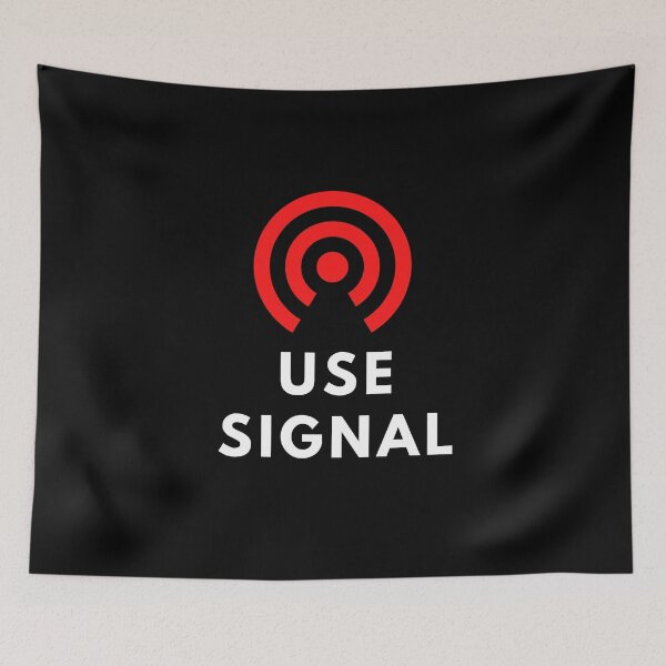 Item preview, Use Signal designed and sold by Mywaymylife.