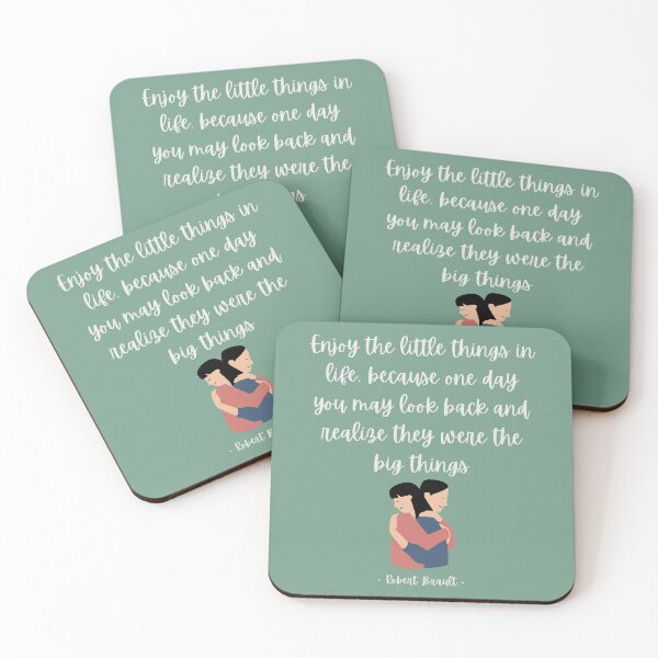 Item preview, Enjoy the little things in life because one day you may look back and realise they were the big things Quote designed and sold by Arts-And-Things.
