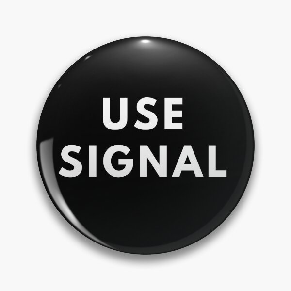 Item preview, Use Signal  designed and sold by Mywaymylife.