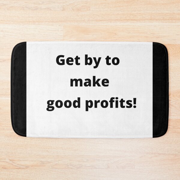 Item preview, Get by to make good profits! designed and sold by Viktor Kabbach.