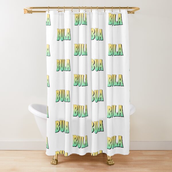 BULA Hello Greeting in Fijian Language Shower Curtain