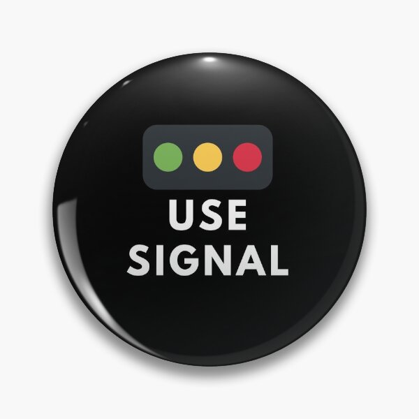 Item preview, Use Signal designed and sold by Mywaymylife.