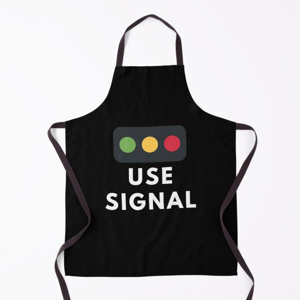 Item preview, Use Signal designed and sold by Mywaymylife.