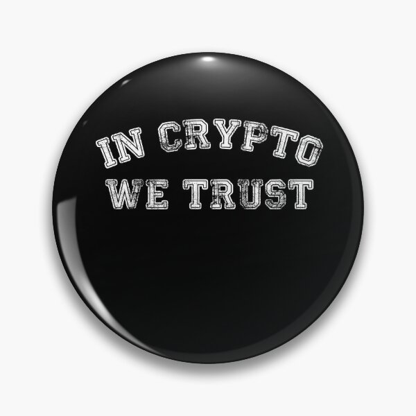 Item preview, In crypto we trust designed and sold by mcmamac.