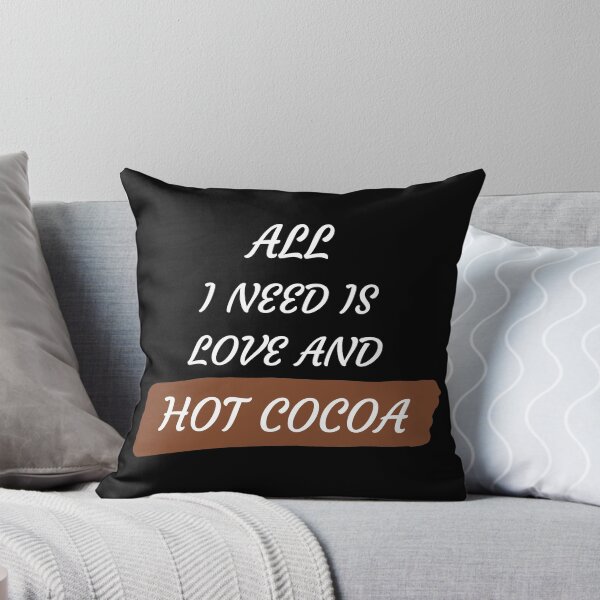 Item preview, All I Need Is Love And Hot Cocoa [Black Version] designed and sold by HeyFellowKids.