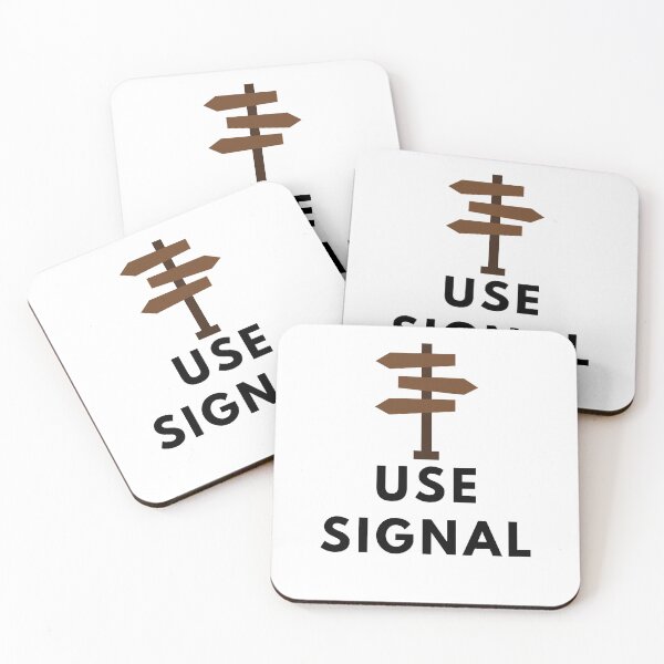 Item preview, Use Signal  designed and sold by Mywaymylife.