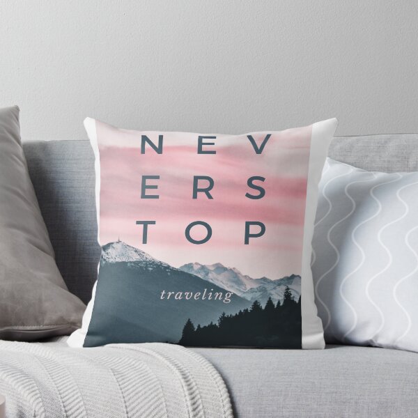 Item preview, Never Stop Traveling designed and sold by jonnyglobal.