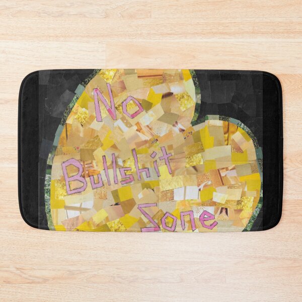 Item preview, No Bullshit Zone designed and sold by cajunhusker.