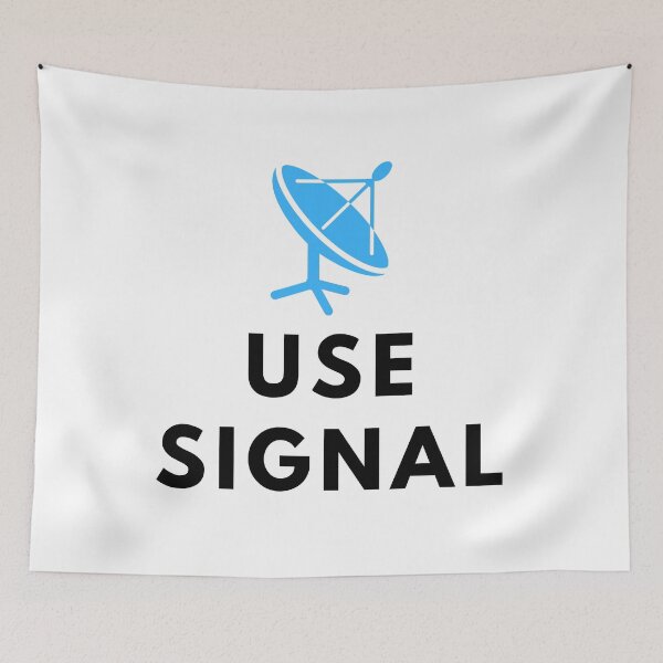 Item preview, Use Signal designed and sold by Mywaymylife.