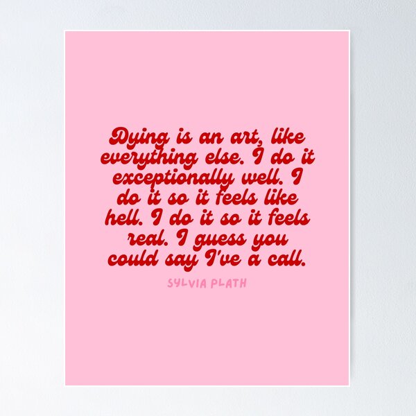 Item preview, Dying is an art- Aesthetic Sylvia Plath quote retro designed and sold by Faeblehoarder.