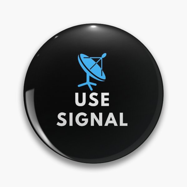 Item preview, Use Signal designed and sold by Mywaymylife.