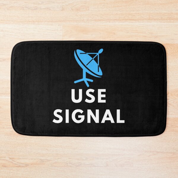 Item preview, Use Signal designed and sold by Mywaymylife.