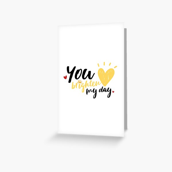 Brighten My Day Card 