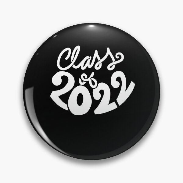 Item preview, Class of 2022 designed and sold by FrictionMaxxing.