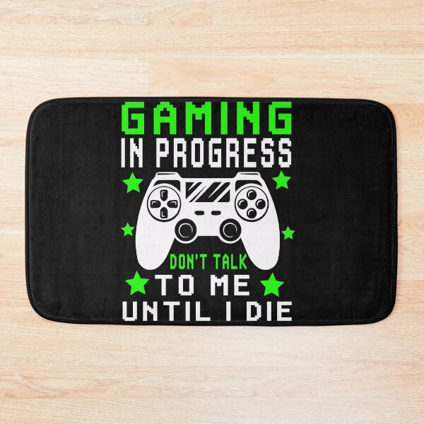 Item preview, Gaming in Progress Don't Talk To ME Until I Die  designed and sold by binly123.