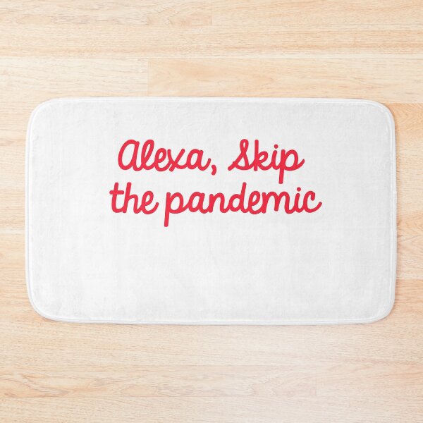 Item preview, Alexa, Skip the pandemic designed and sold by TheDevilStore.
