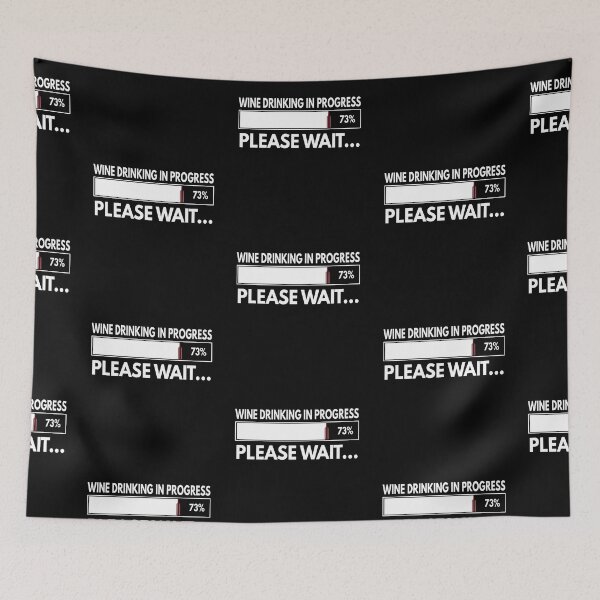 Item preview, Wine Drinking In Progress designed and sold by MoonsmileProd.