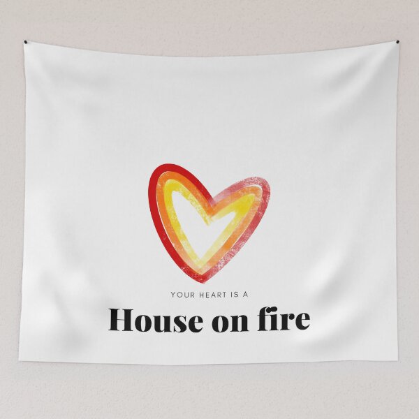 Item preview, Your heart is a house on fire designed and sold by Delilust.