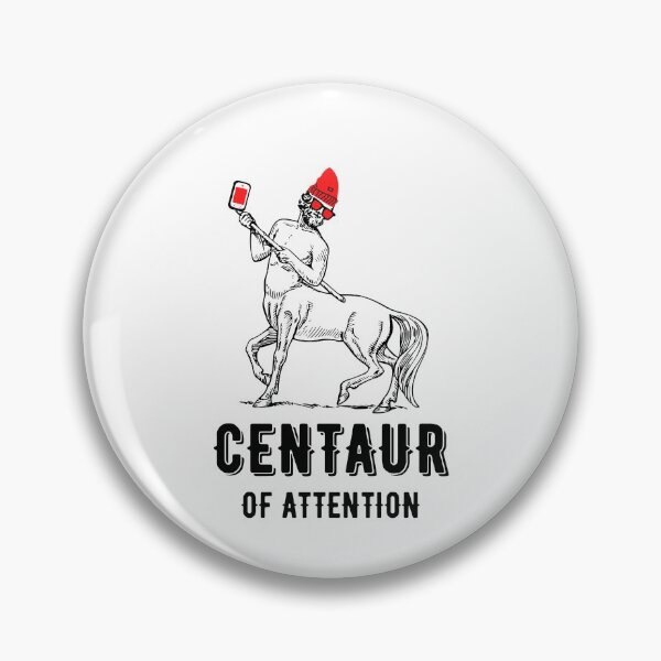 Item preview, Centaur Of Attention designed and sold by momsnpops.