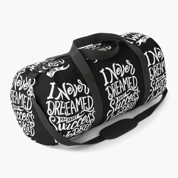 Item preview, I Never Dreamed about Success, I Worked for It designed and sold by Gavinstar.