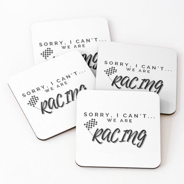 Item preview, Sorry I Can't We're Racing, Racing shirt, Car racing lover, Racing speed, Racing face mask, Racing sweatshirt, Racing sticker designed and sold by T. MINISTRY.