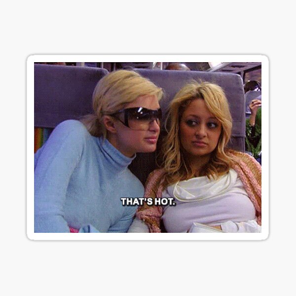 Aperçu de l'œuvre Paris Hilton / Nicole Richie c'est autocollant chaud créée et vendue par Emilymakesstuff.