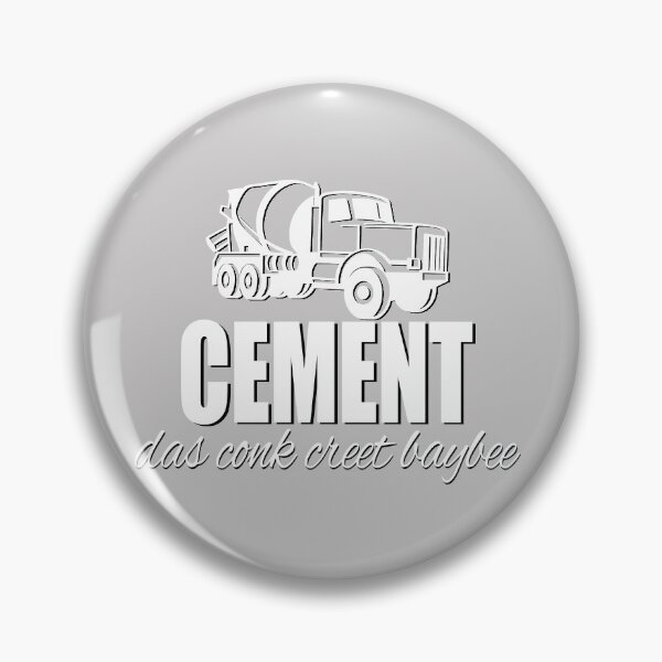 Item preview, CEMENT designed and sold by lodaxaprine.