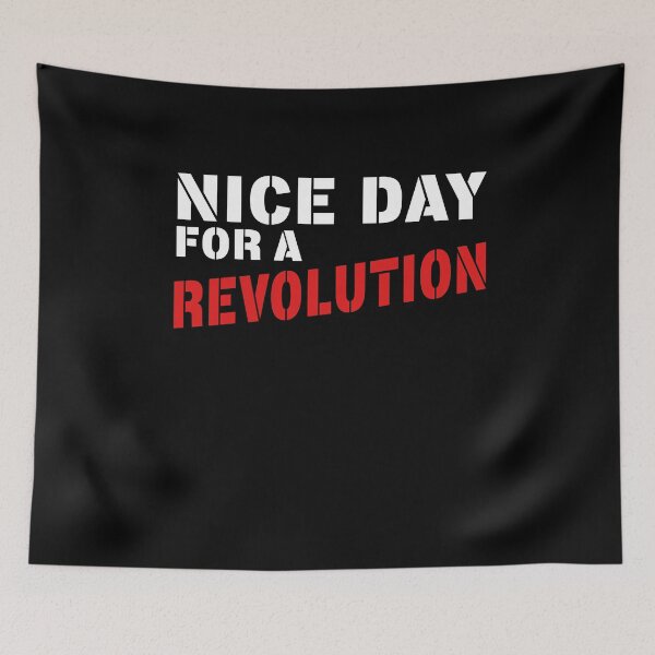 Item preview, Revolution Leftist Socialist Marxist Anarchist Communist Political Quote designed and sold by sillyquestions.