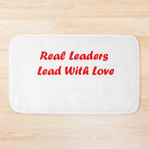 Item preview, Real Leaders Lead With Love designed and sold by TheDevilStore.