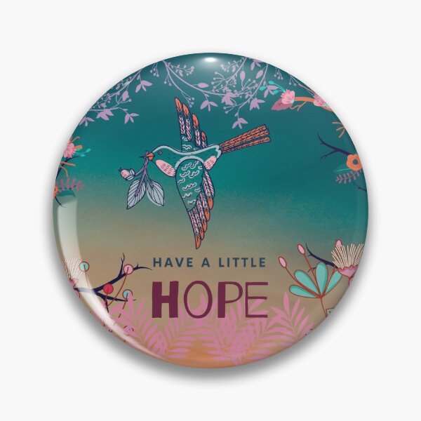 Item preview, HAVE A LITTLE HOPE, bird of hope designed and sold by zanybay.