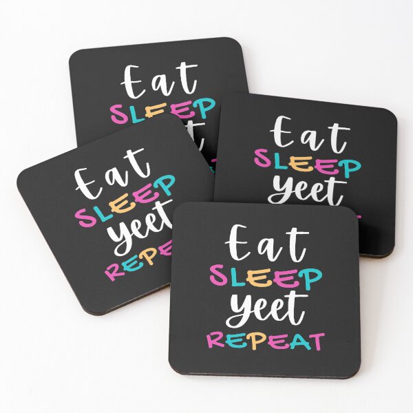 Item preview, Eat sleep Yeet repeat Cool Design designed and sold by mzakarya.