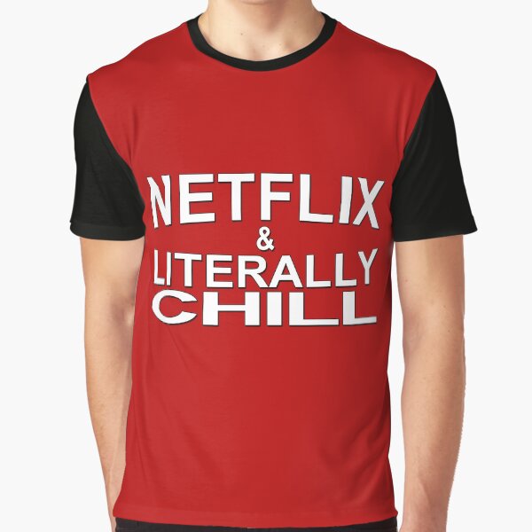 Artikel-Vorschau von Netflix & buchstäblich Chill, designt und verkauft von Akamaru01.