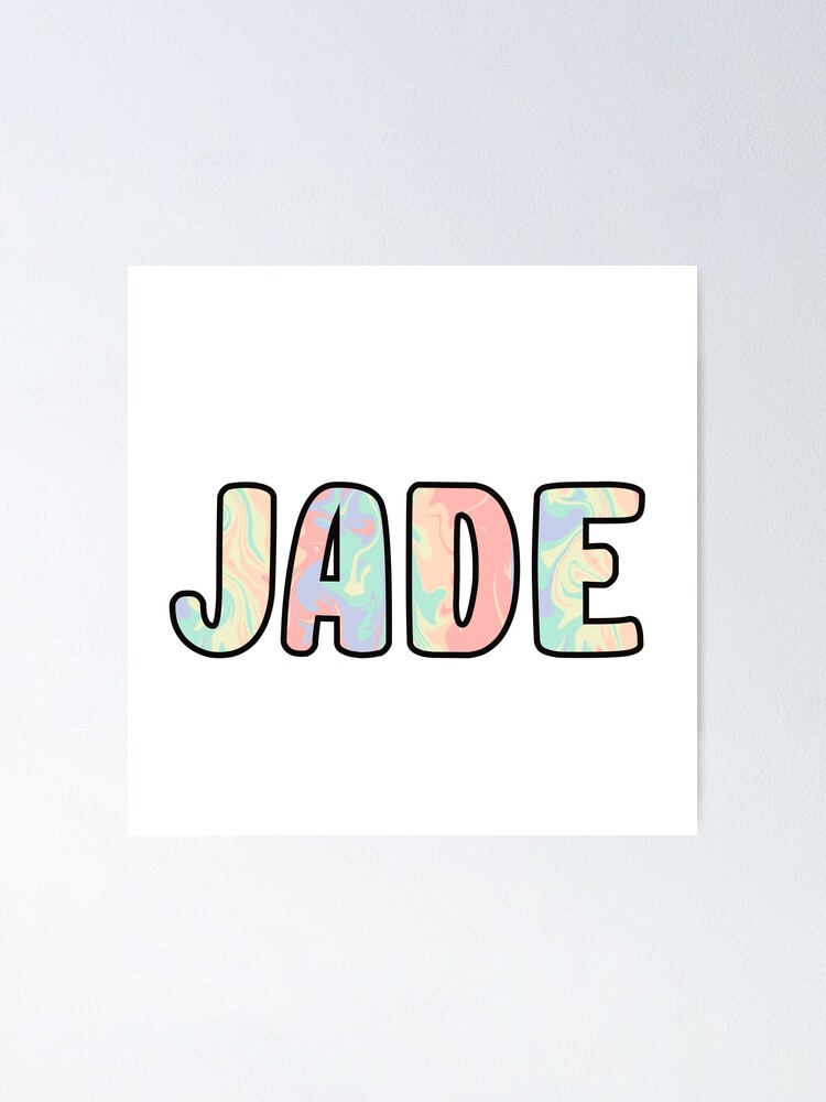 “Jade Custom Name " Poster for Sale by EuropaPrints | Redbubble