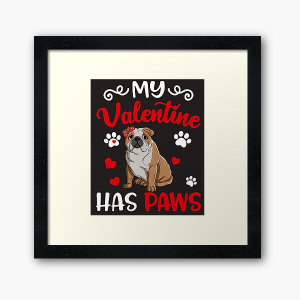Item preview, My Valentine has Paw Bulldog designed and sold by Unique-Tees.