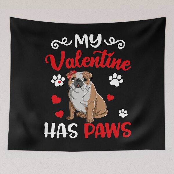 Item preview, My Valentine has Paw Bulldog designed and sold by Unique-Tees.