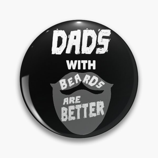 Item preview, Dads With Beards Are Better designed and sold by Heddar Badreddine.
