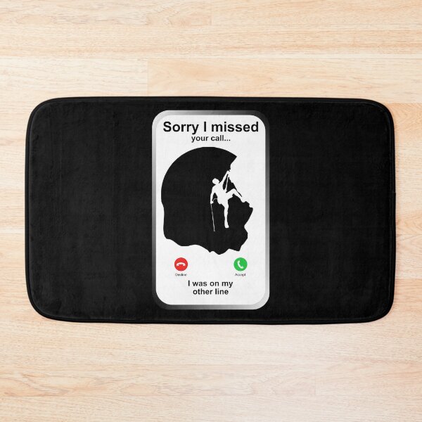 Item preview, Sorry I Missed Your Call - Climbing Sport T-shirt designed and sold by Lees Tees.