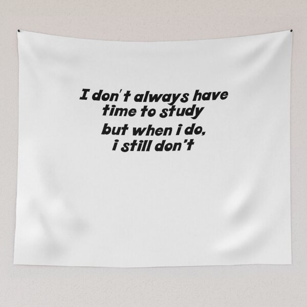 Item preview, Study Studying Quote College High School Funny School Humor designed and sold by sillyquestions.