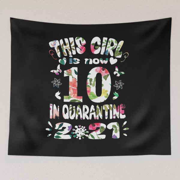Item preview, i turned 10 in quarantine funny idea for birthday girl  designed and sold by binly123.