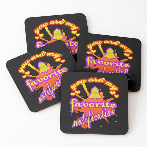 Item preview, you are my favorite notification designed and sold by hakiseller.