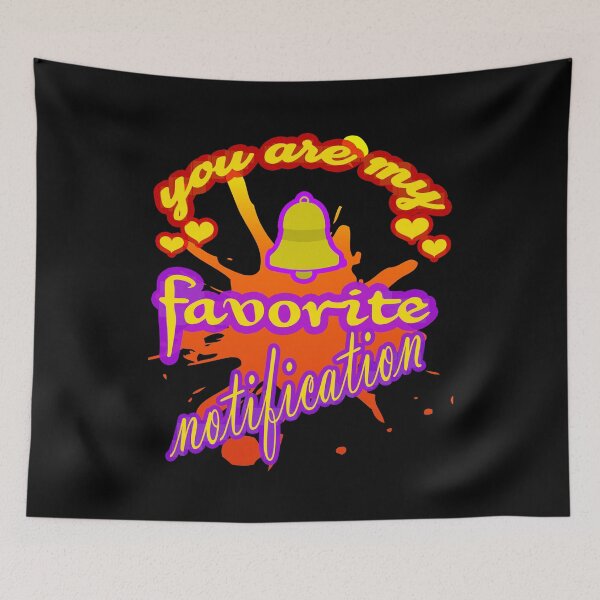 Item preview, you are my favorite notification designed and sold by hakiseller.