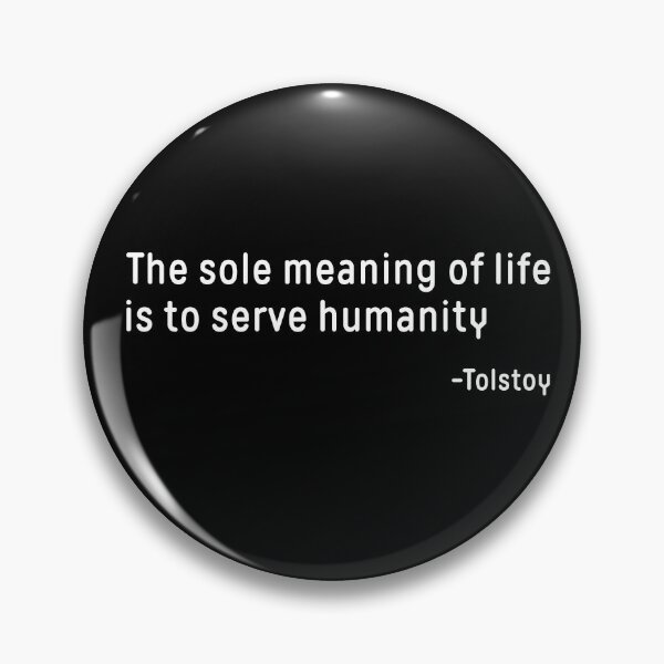 Item preview, Leo Tolstoy Quote Meaning Of Life Wisdom Inspirational  designed and sold by sillyquestions.