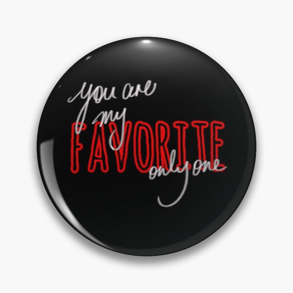 Item preview, You Are My Favorite only one T-Shirt, Valentine T-Shirt. designed and sold by OAPod.