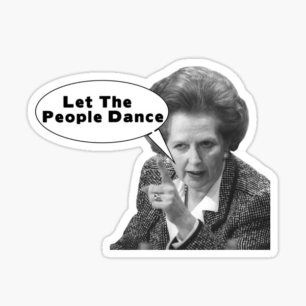 Thatcher | Let The People Dance Sticker