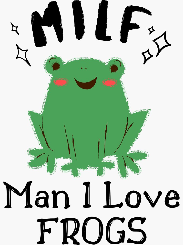 Cute Frog Stuff I Heart Milf Man I Love Frogs Painting Sticker By